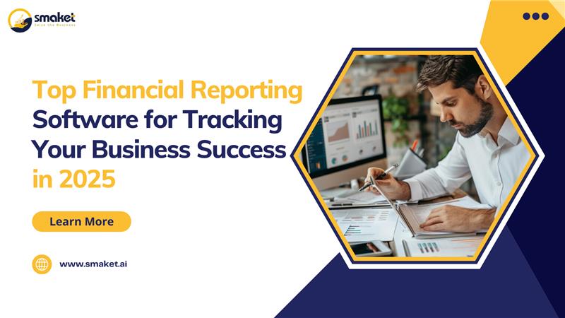 Top Financial Reporting Software for Tracking Your Business Success in 2025