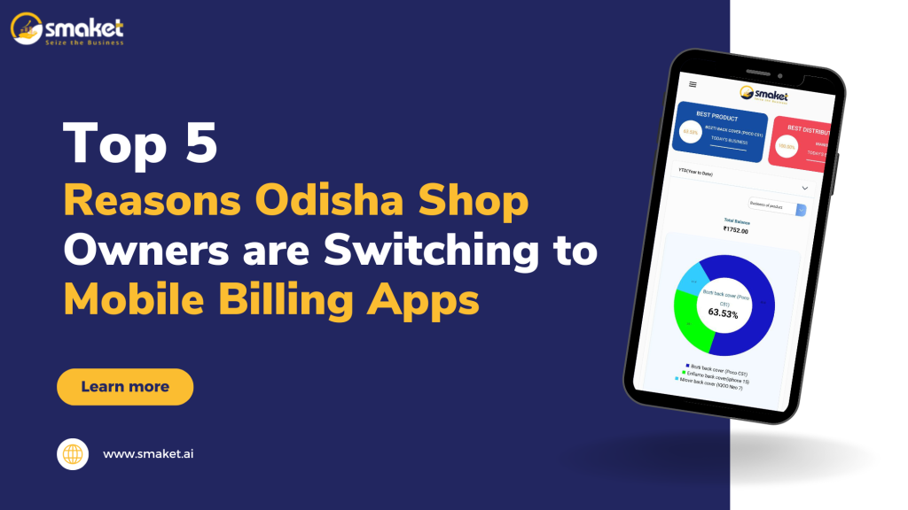 Top 5 Reasons Odisha Shop Owners Are Switching to Mobile Billing Apps