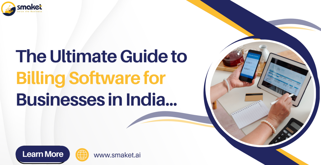 The Ultimate Guide to Billing Software for Businesses in India (1)