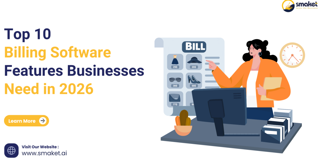 Top 10 Billing Software Features Businesses Need in 2026